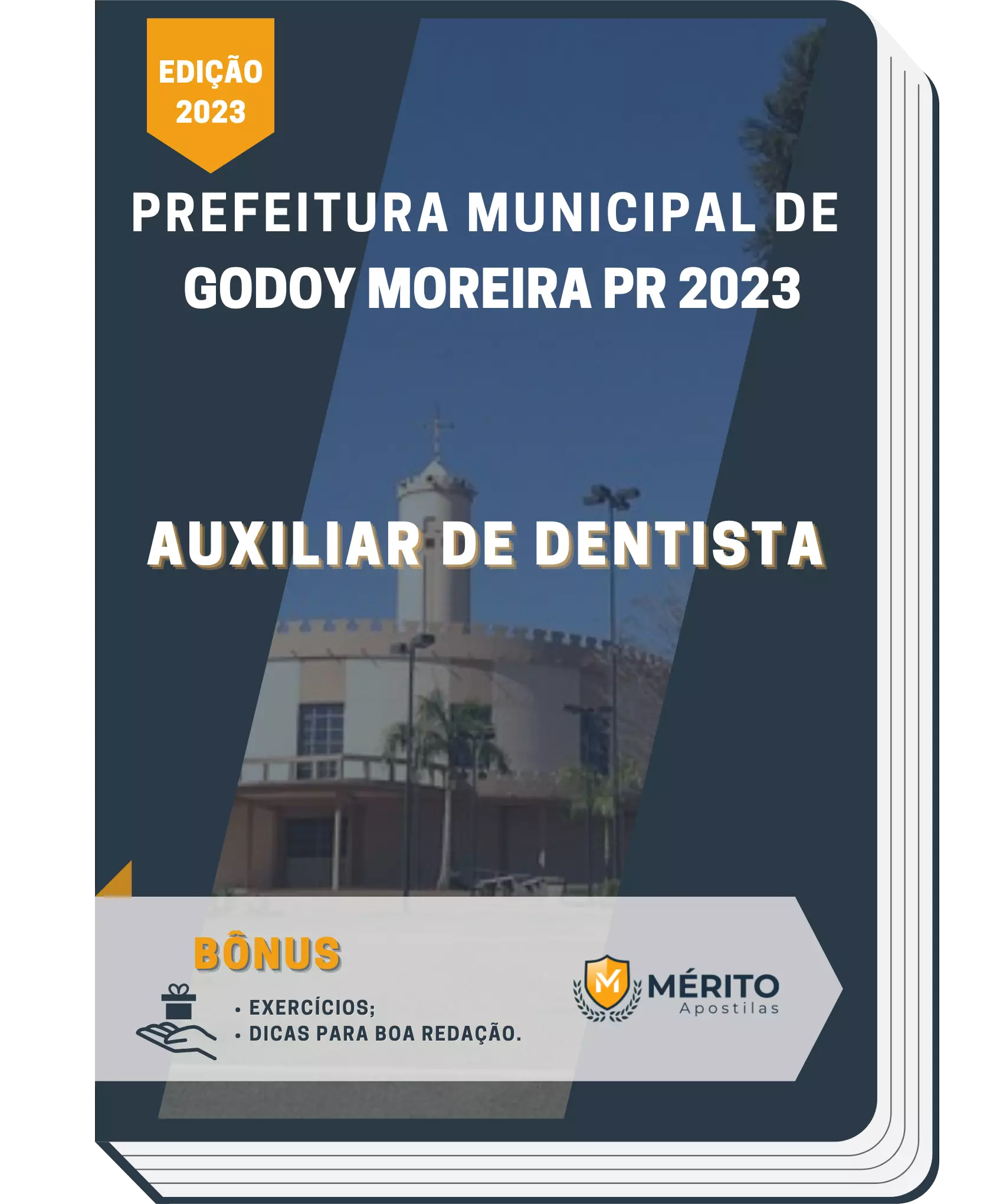 Apostila Auxiliar De Dentista Prefeitura de Godoy Moreira PR 2023