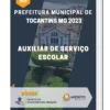 Apostila Auxiliar De Serviço Escolar Prefeitura de Tocantins MG 2023