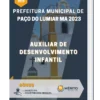 Apostila Auxiliar de Desenvolvimento Infantil Prefeitura de Paço do Lumiar MA 2023