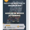 Apostila Auxiliar de Médico Veterinário Prefeitura de Ubatuba SP 2023