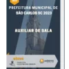 Apostila Auxiliar de Sala Prefeitura de São Carlos SC 2023