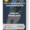 Apostila Auxiliar operacional Prefeitura de Campo Alegre SC 2023
