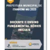 Apostila Docente II Ensino Fundamental Séries Iniciais Prefeitura de Itanhomi MG 2023