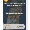 Apostila Educador Social Prefeitura de Monte Mor SP 2023