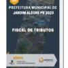 Apostila Fiscal de Tributos Prefeitura de Jardim Alegre PR 2023