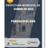 Apostila Fonoaudiólogo Prefeitura de Cumari GO 2023