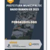 Apostila Fonoaudiólogo Prefeitura de Baixo Guandu ES 2023