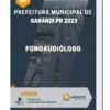 Apostila Fonoaudiólogo Prefeitura de Sarandi PR 2023