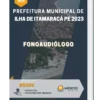 Apostila Fonoaudiólogo Prefeitura de Ilha de Itamaracá PE 2023