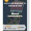 Apostila Médico Cardiologista Prefeitura de Fartura SP 2023