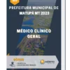 Apostila Médico Clínico Geral Prefeitura de Matupá MT 2023