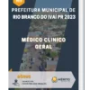 Apostila Médico Clinico Geral Prefeitura de Rio Branco do Ivaí PR 2023