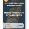 Apostila Médico Especialista Oftalmologista Prefeitura de Monte Mor SP 2023