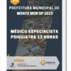 Apostila Médico Especialista Psiquiatra 12 Horas Prefeitura de Monte Mor SP 2023