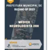 Apostila Médico Neurologista 20h Prefeitura de Suzano SP 2023