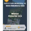 Apostila Médico Pediatra 24 H Prefeitura de Nova Friburgo RJ 2023