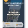Apostila Médico T4 Neurologista Prefeitura de Toledo PR 2023