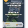 Apostila Monitor De Educação Especial Prefeitura de Tocantins MG 2023