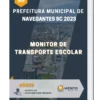 Apostila Monitor De Transporte Escolar Prefeitura de Navegantes SC 2023