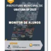 Apostila Monitor de Alunos Prefeitura de Ubatuba SP 2023