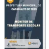 Apostila Monitor de Transporte Escolar Prefeitura de Capão Alto SC 2023