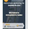 Apostila Motorista Socorrista Samu Prefeitura de Sarandi PR 2023