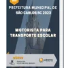 Apostila Motorista para Transporte Escolar Prefeitura de São Carlos SC 2023