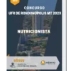 Apostila Nutricionista Concurso UFR de Rondonópolis MT 2023