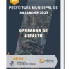 Apostila Operador De Asfalto Prefeitura de Suzano SP 2023