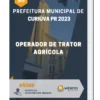Apostila Operador De Trator Agrícola Prefeitura de Curiúva PR 2023