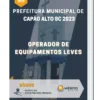 Apostila Operador de Equipamentos Leves Prefeitura de Capão Alto SC 2023