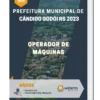 Apostila Operador de Máquinas Prefeitura de Cândido Godói RS 2023