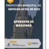Apostila Operador de Máquinas Prefeitura de Sapucaia do Sul RS 2023