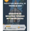 Apostila Operador de Máquinas Pesadas Motoniveladora Prefeitura de Treviso SC 2023