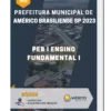 Apostila PEB I Ensino Fundamental I Prefeitura de Américo Brasiliense SP 2023