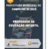 Apostila Professor De Educação Infantil Prefeitura de Campo Erê SC 2023