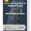 Apostila Professor de Arte Prefeitura de Barracão PR 2023