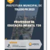 Apostila Professor de Educação Infantil T20 Prefeitura de Toledo PR 2023