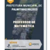 Apostila Professor de Matemática Prefeitura de Palmitinho RS 2023
