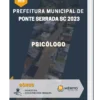 Apostila Psicólogo Prefeitura de Ponte Serrada SC 2023