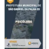 Apostila Psicólogo Prefeitura de São Gabriel da Palha ES 2023