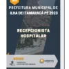 Apostila Recepcionista Hospitalar Prefeitura de Ilha de Itamaracá PE 2023
