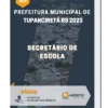Apostila Secretário De Escola Prefeitura de Tupanciretã RS 2023
