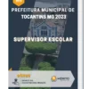 Apostila Supervisor Escolar Prefeitura de Tocantins MG 2023