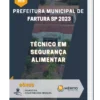 Apostila Técnico Em Segurança Alimentar Prefeitura de Fartura SP 2023
