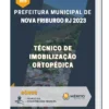 Apostila Técnico de Imobilização Ortopédica Prefeitura de Nova Friburgo RJ 2023