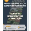 Apostila Técnico de Infraestrutura Alimentação Prefeitura de Lucas do Rio Verde MT 2023