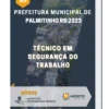 Apostila Técnico em Segurança do Trabalho Prefeitura de Palmitinho RS 2023