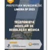 Apostila Telefonista Auxiliar de Regulação Médica Prefeitura de Limeira SP 2023