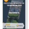 Apostila Tratorista Prefeitura de Tocantins MG 2023